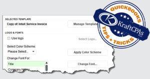 QuickBooks has options that can give your forms a polished look